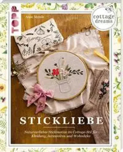 Cottage dreams stickliebe - -,